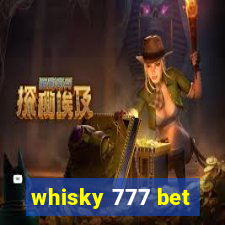 whisky 777 bet